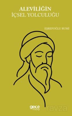 Aleviliğin İçsel Yolculuğu - 1