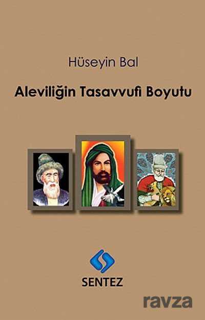 Aleviliğin Tasavvufi Boyutu - Sentez Yayım ve Dağıtım (Bursa)