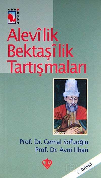Alevilik Bektaşilik Tartışmaları - Diyanet Vakfı Yayınları