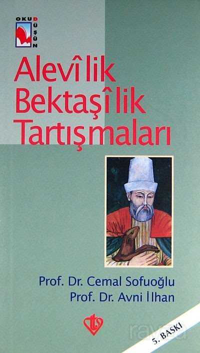 Alevilik Bektaşilik Tartışmaları - 1