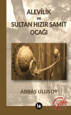Alevilik ve Sultan Hızır Samıt Ocağı - 1