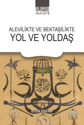 Alevilikte ve Bektaşilikte Yol ve Yoldaş - 1