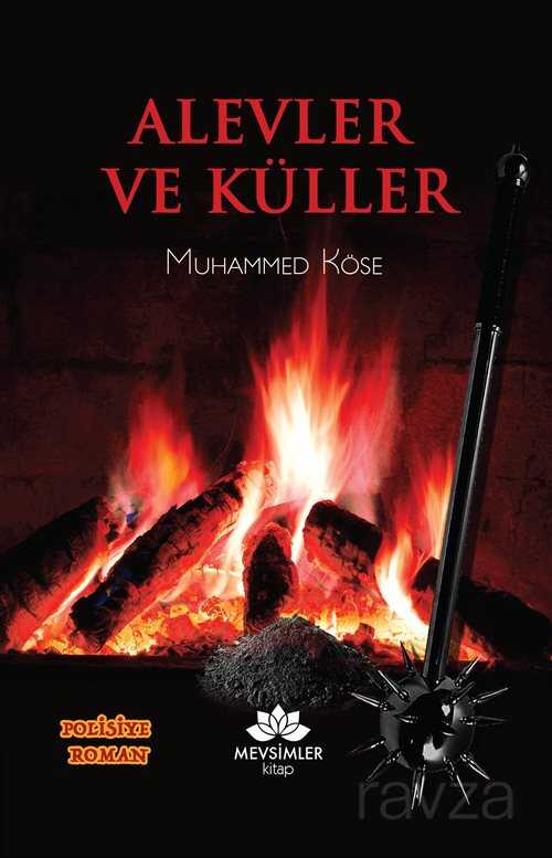 Alevler ve Küller - Mevsimler Kitap