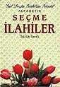 Alfabetik Seçme İlahiler/Sözlük İlaveli/Gel Dosta Gidelim Gönül - Kahraman Yayınları