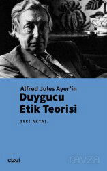 Alfred Jules Ayer'in Duygucu Etik Teorisi - Çizgi Kitabevi