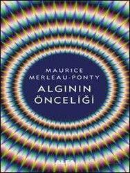 Algının Önceliği - Alfa Yayınları