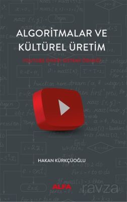 Algoritmalar ve Kültürel Üretim - 1
