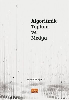 Algoritmik Toplum ve Medya - 1