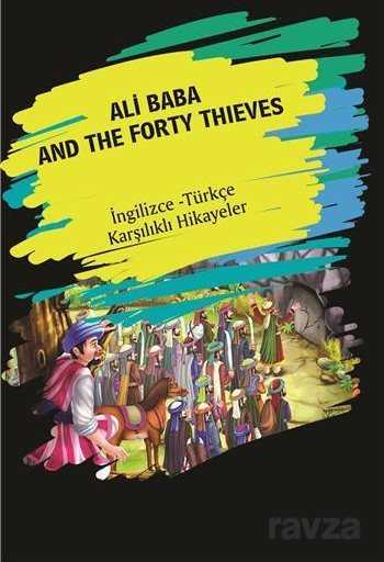 Ali Baba And The Forty Thieves (İngilizce Türkçe Karşılıklı Hikayeler) - Dorlion Yayınevi
