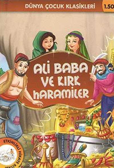 Ali Baba ve Kırk Haramiler / Dünya Çocuk Klasikleri - 1