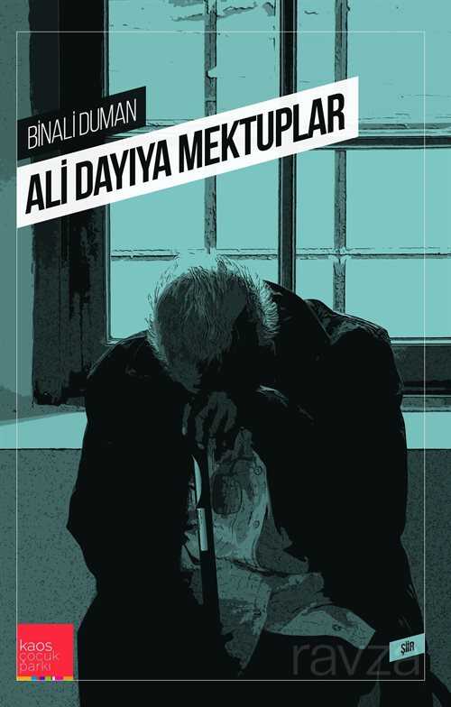 Ali Dayıya Mektuplar - 1