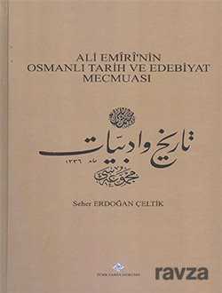 Ali Emiri'nin Osmanlı Tarih ve Edebiyat Mecmuası - 1