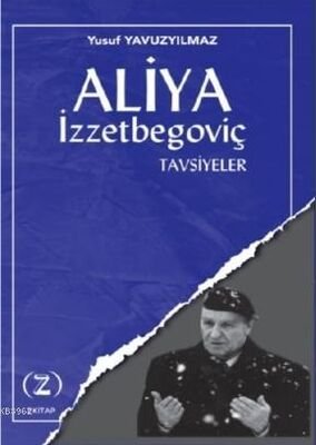 Aliya İzzetbegoviç / Tavsiyeler - 1