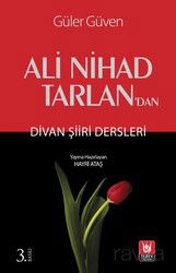 Ali Nihad Tarlan'dan Divan Şiiri Dersleri - Türk Edebiyatı Vakfı
