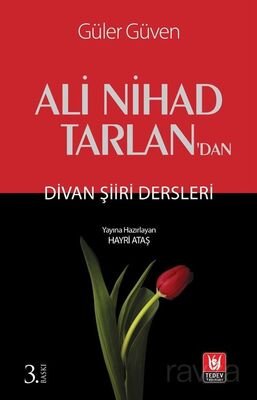 Ali Nihad Tarlan'dan Divan Şiiri Dersleri - 1