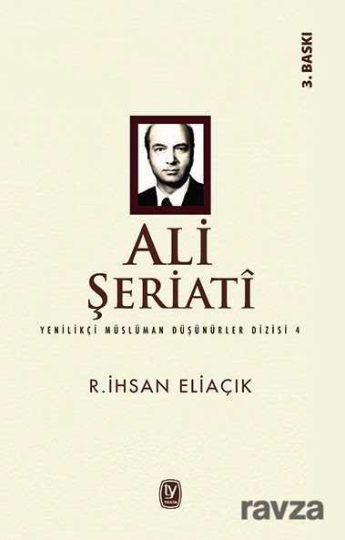 Ali Şeriati / Yenilikçi Müslüman Düşünürleri 4. Kitap - 1