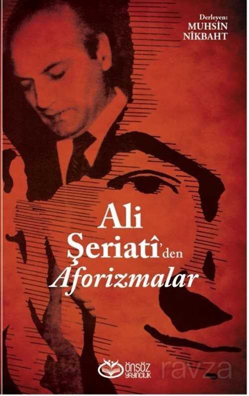 Ali Şeriati'den Aforizmalar - Önsöz Yayıncılık