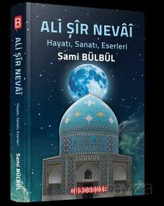 Ali Şir Nevai - Bilgeoğuz Yayınları