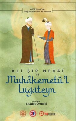 Ali Şir Nevai ve Muhakemetül Lugateyn - 1