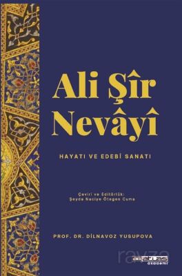 Ali Sir Nevayi Hayatı Sanatı Edebi Sanatı - 1