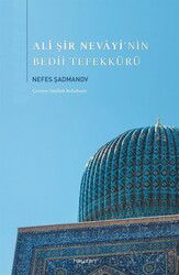Ali Şir Nevayi'nin Bedii Tefekkürü - Neyzen Kitap