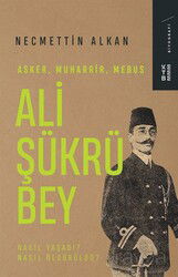 Ali Şükrü Bey - Ketebe Yayınevi
