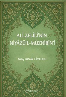 Ali Zelîlî'nin Niyazü'l-Müznibîn'i - 1