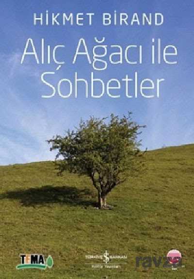 Alıç Ağacı ile Sohbetler - İş Bankası Yayınları