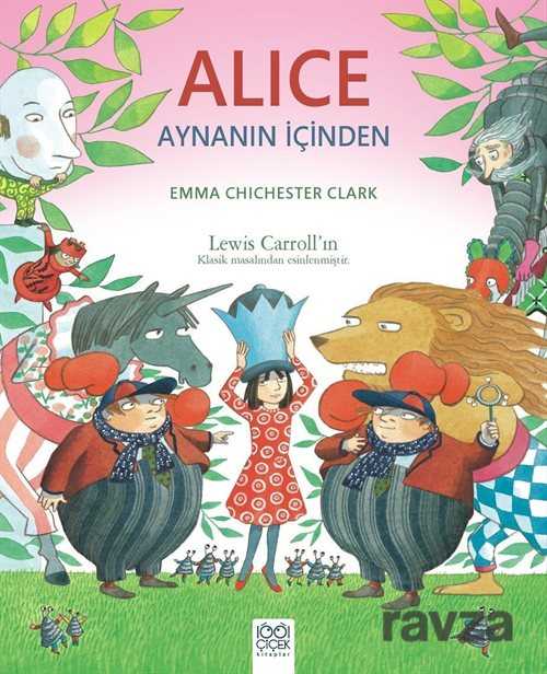 Alice Aynanın İçinden - 1001 Çiçek Kitaplar