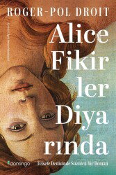 Alice Fikirler Diyarında - Domingo Yayınevi
