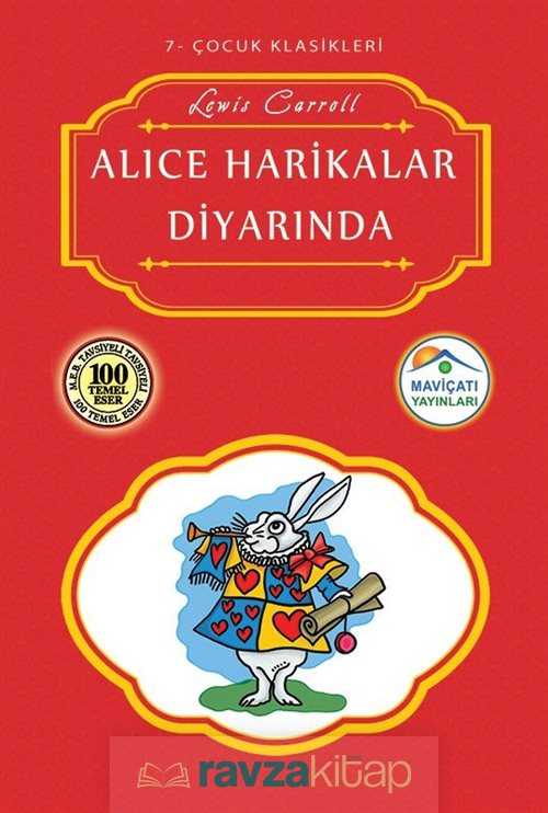 Alice Harikalar Diyarında - Maviçatı Yayınları