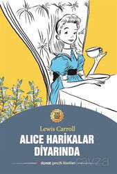 Alice Harikalar Diyarında - Dipnot Yayınları