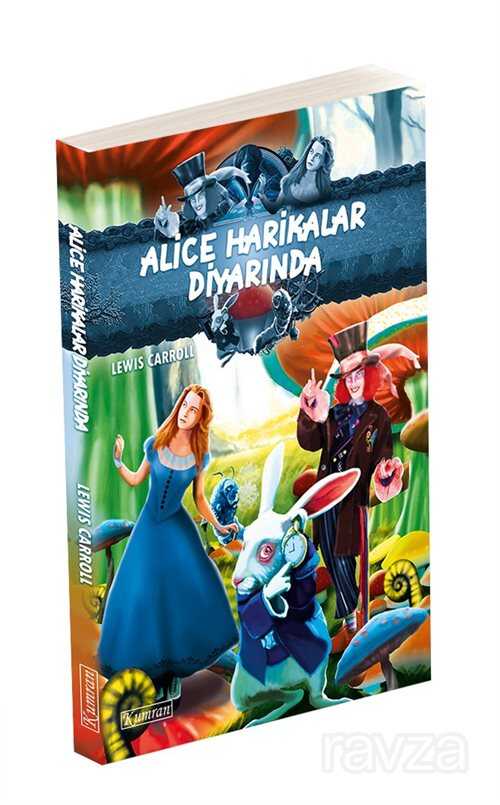 Alice Harikalar Diyarında - Kumran Yayınları