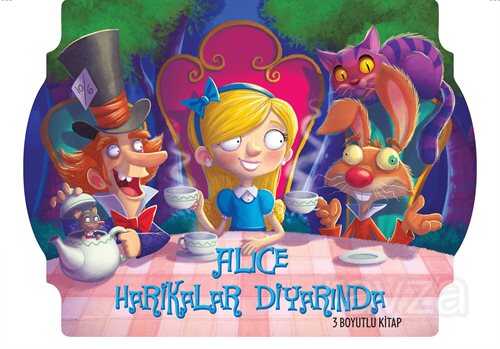 Alice Harikalar Diyarında (3 Boyutlu Kitap) - 1