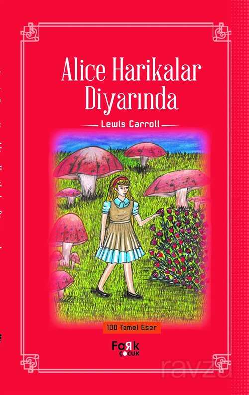 Alice Harikalar Diyarında - Fark Çocuk