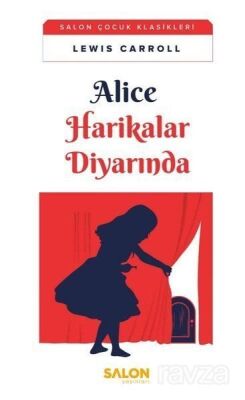 Alice Harikalar Diyarında - 1