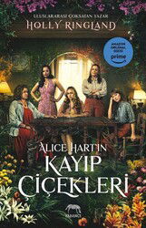 Alice Hart'ın Kayıp Çiçekleri (Karton Kapak) - Yabancı Yayınları