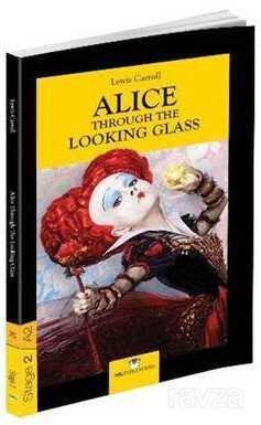 Alice Through The Looking Glass /Stage 2 - A2 - MK Publications