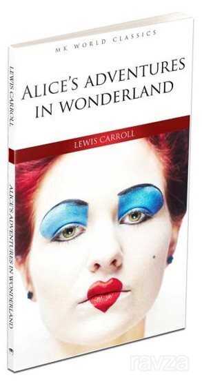 Alices Adventures İn Wonderland - MK Publications