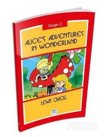 Alice's Adventures In Wonderland - Lewis Caroll (Stage-2) - Maviçatı Yayınları