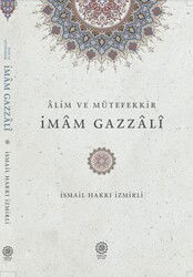 Alim ve Mütefekkir İmam Gazzali - Endülüs Kitap