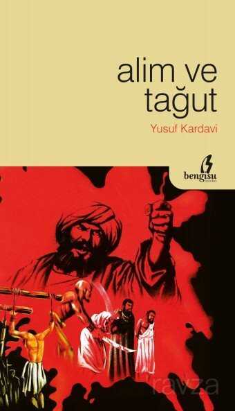 Alim ve Tağut - Bengisu Yayınları