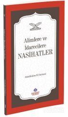 Alimlere Ve İdarecilere Nasihatler - 1