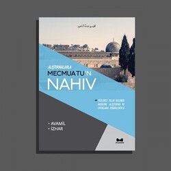 Alıştırmalarla Mecmuatu’n Nahiv (Avamil-İzhar) - Muarrib