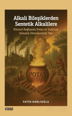Alkali Bileşiklerden Sentetik Alkalilere - 1