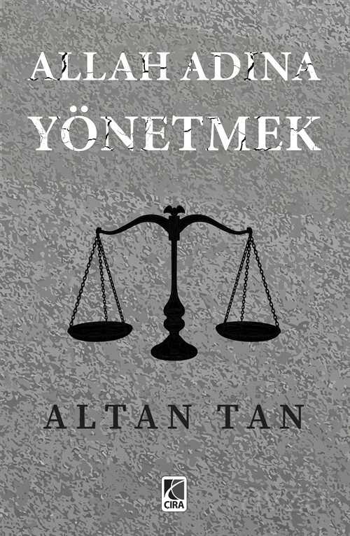 Allah Adına Yönetmek - Çıra Yayınları