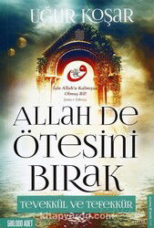 Allah De Ötesini Bırak - Destek Yayınları