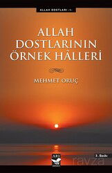 Allah Dostlarının Örnek Halleri - Arı Sanat Yayınevi