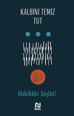 Allah Her Seyi Bilir Kalbini Temiz Tut Bu Dünya Için Yaratilmadin 3lü Set - 3