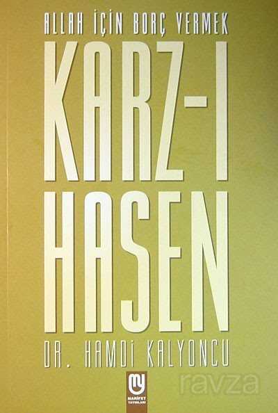 Allah Için Borç Vermek Karz-i Hasen - Marifet Yayınları